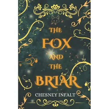 The Fox and the Briar: A Faerie Sleeping Beauty Retelling