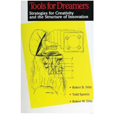 Tools for Dreamers: Strategies for Creativity and the Structure of Innovation