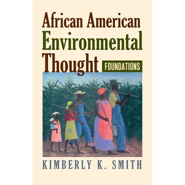 African American Environmental Thought: Foundations