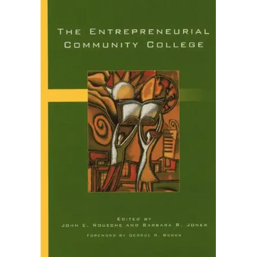 The Entrepreneurial Community College