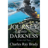Journey Into Darkness: Escape from Topaz - Book 3