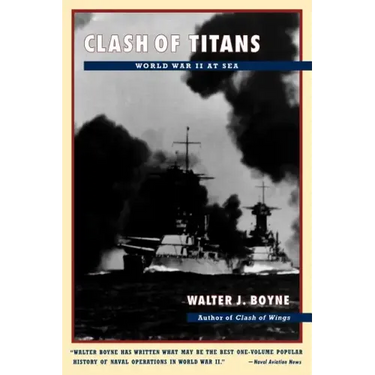 Clash of Titans: World War II at Sea
