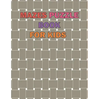 Maze Puzzle Book For Kids Age 8-12 Years: The giant book of mazes to stimulate the mind, and it is designed for children from the age of (8-12), and i