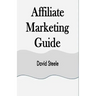 Affiliate Marketing Guide
