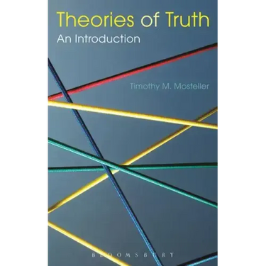 Theories of Truth: An Introduction