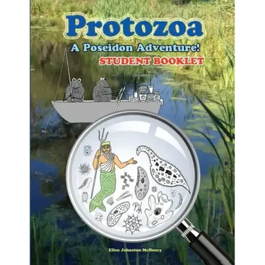 Protozoa; A Poseidon Adventure! Student Booklet