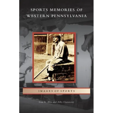 Sports Memories of Western Pennsylvania