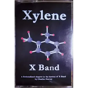 Xylene X Band: A Fictionalized Chapter in the History of X Band