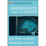 Leadership and the Sexes: Using Gender Science toCreate Success in Business