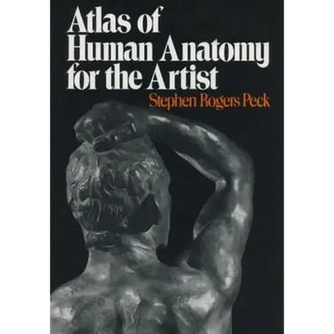 Atlas of Human Anatomy for the Artist