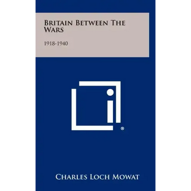 Britain Between The Wars: 1918-1940