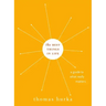 Best Things in Life: A Guide to What Really Matters