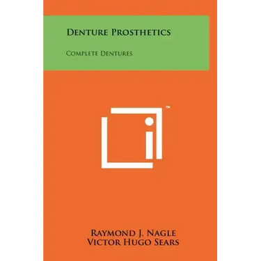 Denture Prosthetics: Complete Dentures