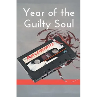 Year of the Guilty Soul