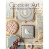 Cookie Art: Sweet Designs for Special Occasions
