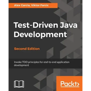 Test-Driven Java Development, Second Edition