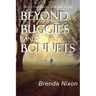 Beyond Buggies and Bonnets: Seven true stories of former Amish