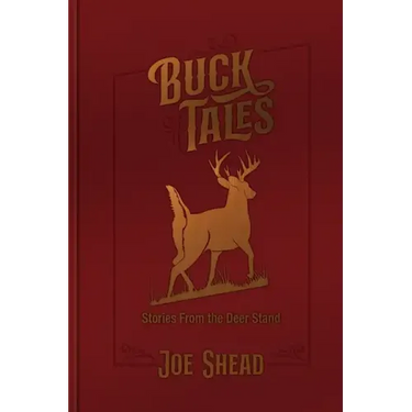 Buck Tales: Stories From the Deer Stand