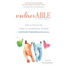 VulnerABLE: How to notice the power of vulnerability through lettuce, laundry, and love