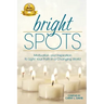 Bright Spots