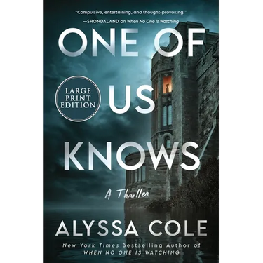 One of Us Knows: A Thriller
