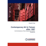 Contemporary Art in Taiwan after 1987