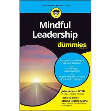 Mindful Leadership for Dummies