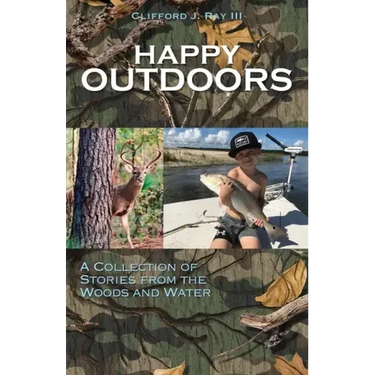 Happy Outdoors: A Collection of Stories from the Woods and Water
