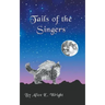 Tails of the Singers
