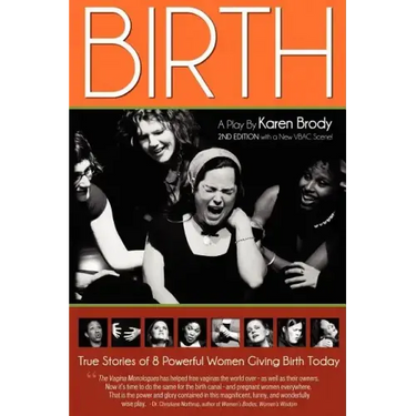 Birth: A Play By Karen Brody