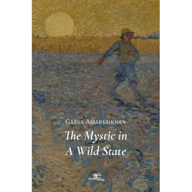 The Mystic in A Wild State