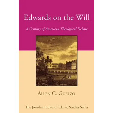 Edwards on the Will