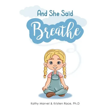 And She Said Breathe