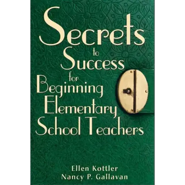 Secrets to Success for Beginning Elementary School Teachers