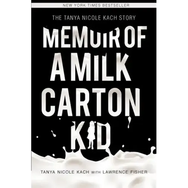 Memoir of a Milk Carton Kid