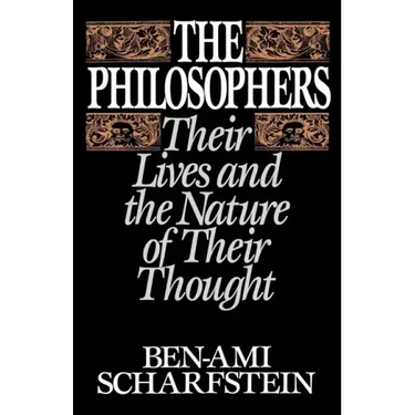 The Philosophers: Their Lives and the Nature of Their Thought