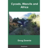 Cycads, Weevils, and Africa