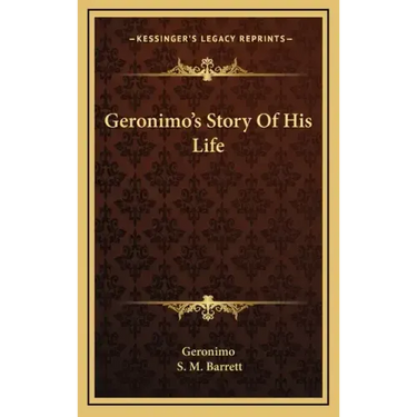 Geronimo's Story of His Life