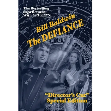 The Defiance: Director's Cut Edition (The Helmsman Saga Book 7)