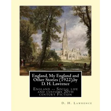England, My England and Other Stories (1922), by D. H. Lawrence: England -- Social life and customs 20th century Fiction