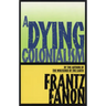 A Dying Colonialism
