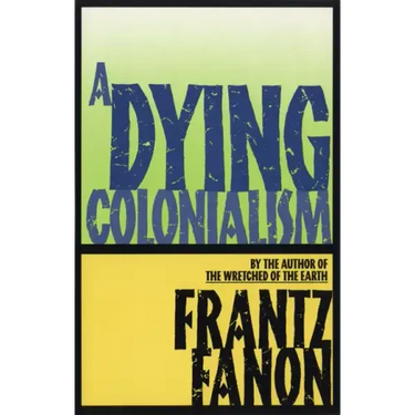 A Dying Colonialism