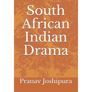 South African Indian Drama