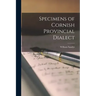 Specimens of Cornish Provincial Dialect