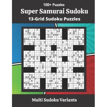 Super Samurai Sudoku Puzzles: 13-Grid Sudoku Puzzles