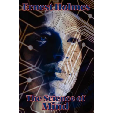 The Science of Mind