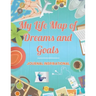 My Life Map of Dreams and Goals Journal inspirational