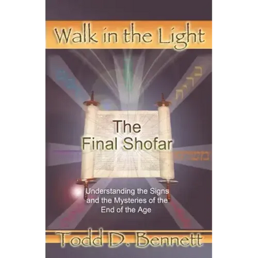 The Final Shofar: Understanding the Signs and the Mysteries of the End of the Age