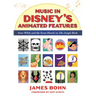 Music in Disney's Animated Features: Snow White and the Seven Dwarfs to the Jungle Book