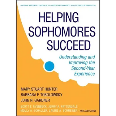 Helping Sophomores Succeed: Understanding and Improving the Second Year Experience